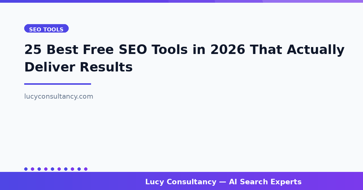 25 Best Free SEO Tools in 2026 That Actually Deliver Results