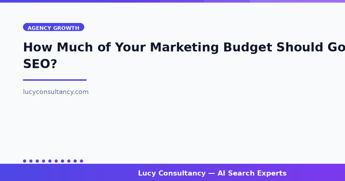 How Much of Your Marketing Budget Should Go to SEO?