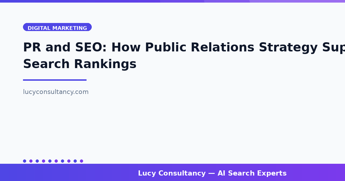 PR and SEO: How Public Relations Strategy Supports Search Rankings