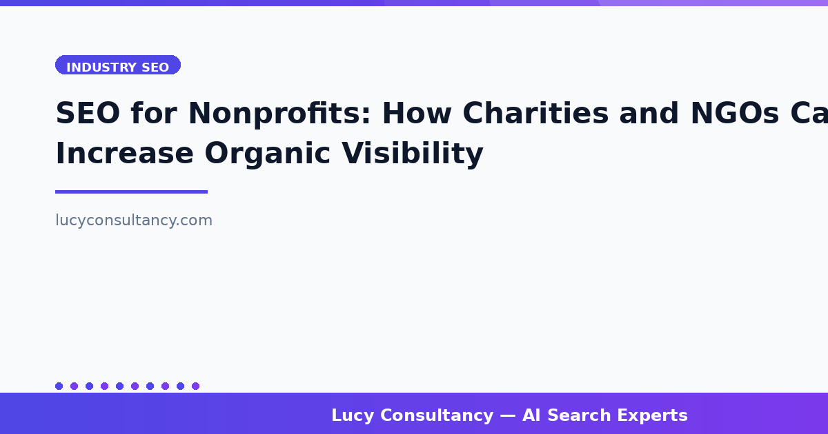 SEO for Nonprofits: How Charities and NGOs Can Increase Organic Visibility
