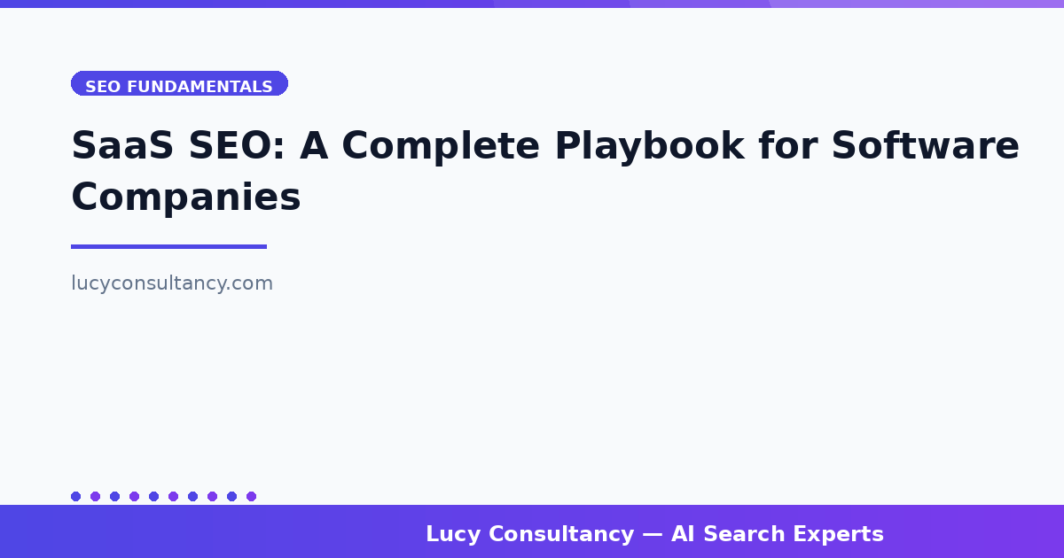SaaS SEO: A Complete Playbook for Software Companies
